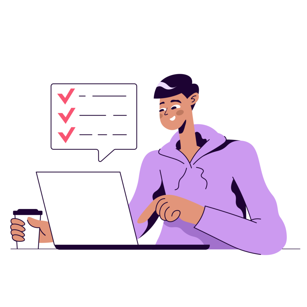 Graphic of a man with a laptop and coffee cup smiling at a checklist bubble.